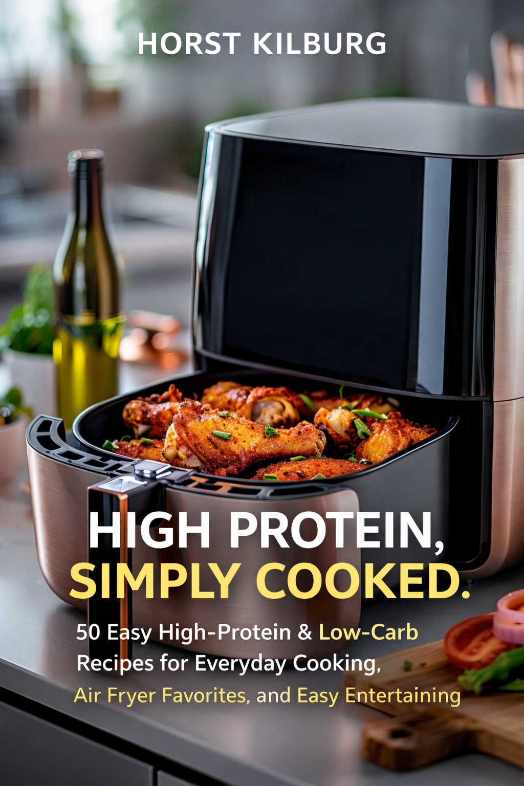 High Protein Simply Cooked